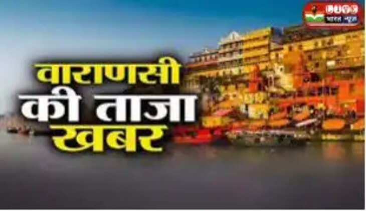 varanasi news