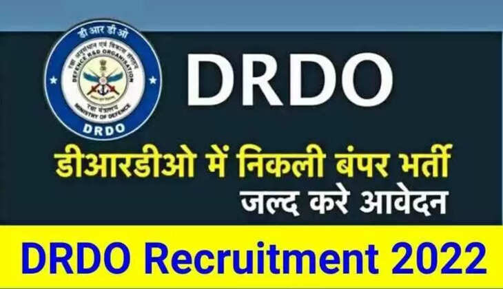 DRDO Recruitment 2022: DRDO में निकली बंपर भर्ती, लाखों में है सैलरी, जानिए क्या हैं आवेदन की प्रक्रिया?&nbsp;