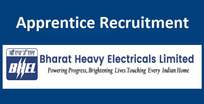 BHEL Apprentice Recruitment 2022 भारत हेवी इलेक्ट्रिकल्स लिमिटेड की तरफ से बीएचईएल अप्रेंटिस के पदों पर निकली बम्पर भर्ती, जल्दी करें आवेदन!