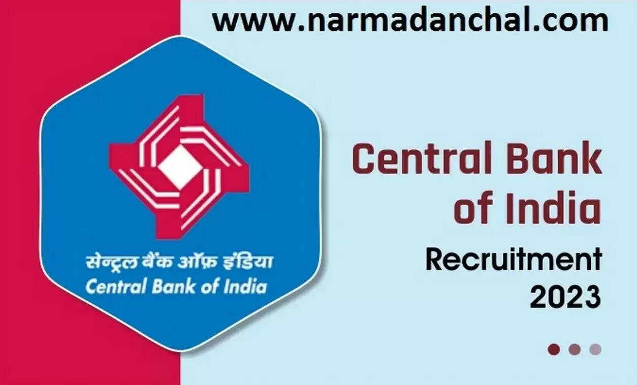 Central Bank of India Recruitment 2023: सेंट्रल बैंक ऑफ इंडिया में निकली बंपर भर्ती, जल्दी करें आवेदन, यहां देखें पूरी प्रक्रिया